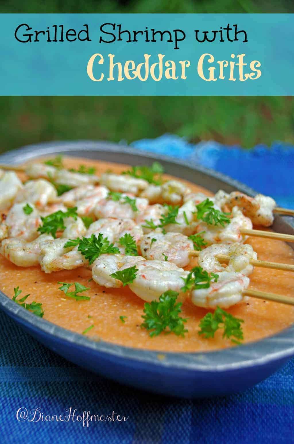 Grilled Shrimp with Cheddar Grits - Turning the Clock Back